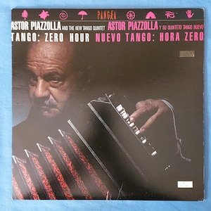 Astor Piazzolla and The New Tango Quintet Vinyl Album - Tango:  Zero Hour