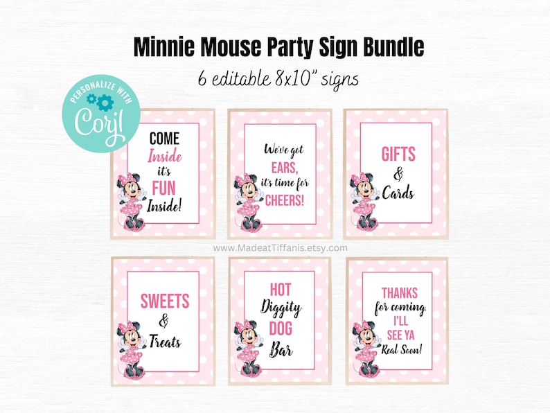 May include: A set of six printable Minnie Mouse party signs, each featuring a different message and a pink polka dot background. The signs are 8x10 inches and are editable. The messages include "Come Inside It's Fun Inside!" "We've Got Ears, It's Time For Cheers!" "Gifts & Cards" "Sweets & Treats" "Hot Diggity Dog Bar" and "Thanks For Coming I'll See Ya Real Soon!"