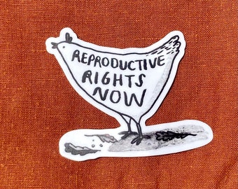 Reproductive Rights Chicken Sticker