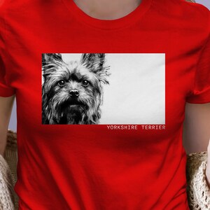 Yorkie Lover Shirt, perfect gift for dog mom, dad, dog lover, tee features a realistic black & white portrait, celebrate your fur kid