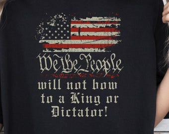 We The People T-shirt Amerikaanse vlag No Kings: Comfort Colors Protest-T-shirt