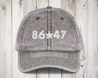 Embroidered Vintage Cotton Cap: 86 47 Anti-Trump Political Hat