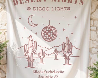 Personalized Bachelorette Tapestry, Desert Nights & Disco Lights Banner, Cactus Girls Trip Decor, Southwest Party Backdrop
