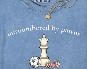 Chess Mom Shirt, Outnumbered By Pawns Shirt, Funny Chess Shirt, Chess Player Gift, Chess Mom Gift, Queen Chess Tee