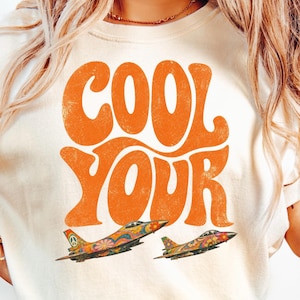 Cool Your Jets Shirt, Retro Groovy Graphic Tee, Vintage Boho Shirt, Funny Statement Tee, Comfort Colors Graphic Tee