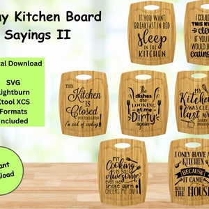 Funny kitchen cutting board sayings II.  SVG, Lightburn, and Xtool XCS digital files download Only. For laser engraving.