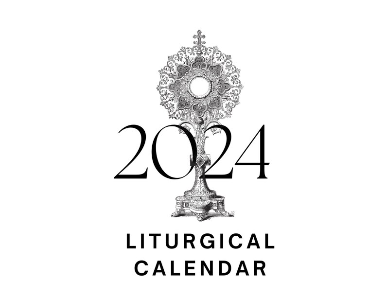Liturgical Calendar 2024 Section for Notes January 2024december 2024