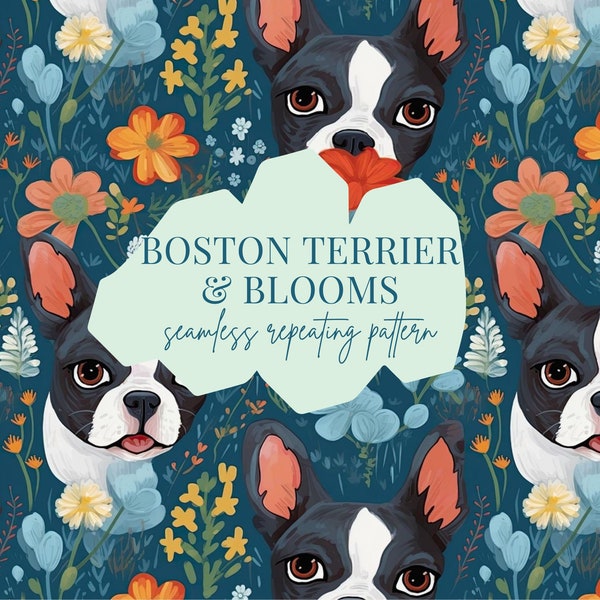Boston Terrier & Blooms Seamless Patterns, Commercial Use Digital Paper For Fabric Printing, Sublimation, Tumblers, Graphic/Web Design