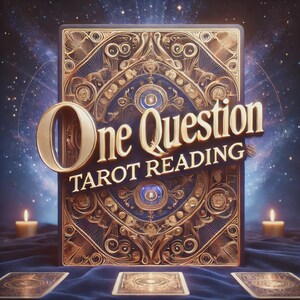 One Question Psychic Tarot Reading