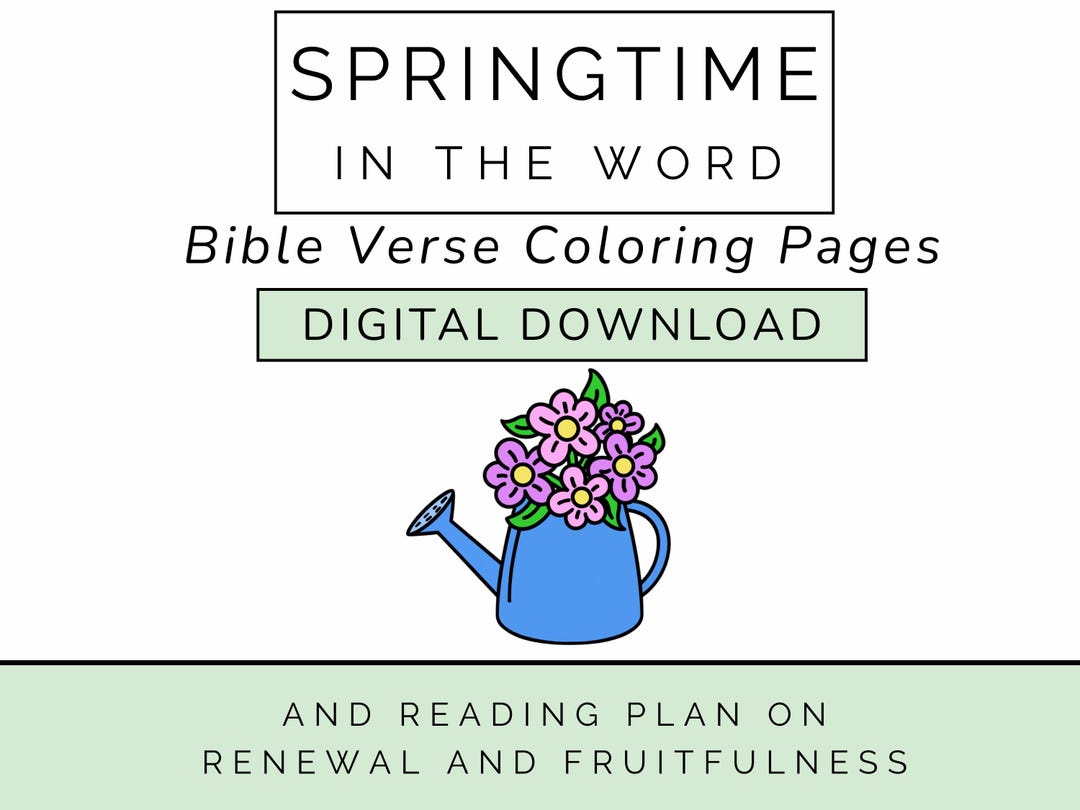 Spring Scripture Coloring Springtime in the Word: Bible Verse Coloring Pages and Reading Plan on ...