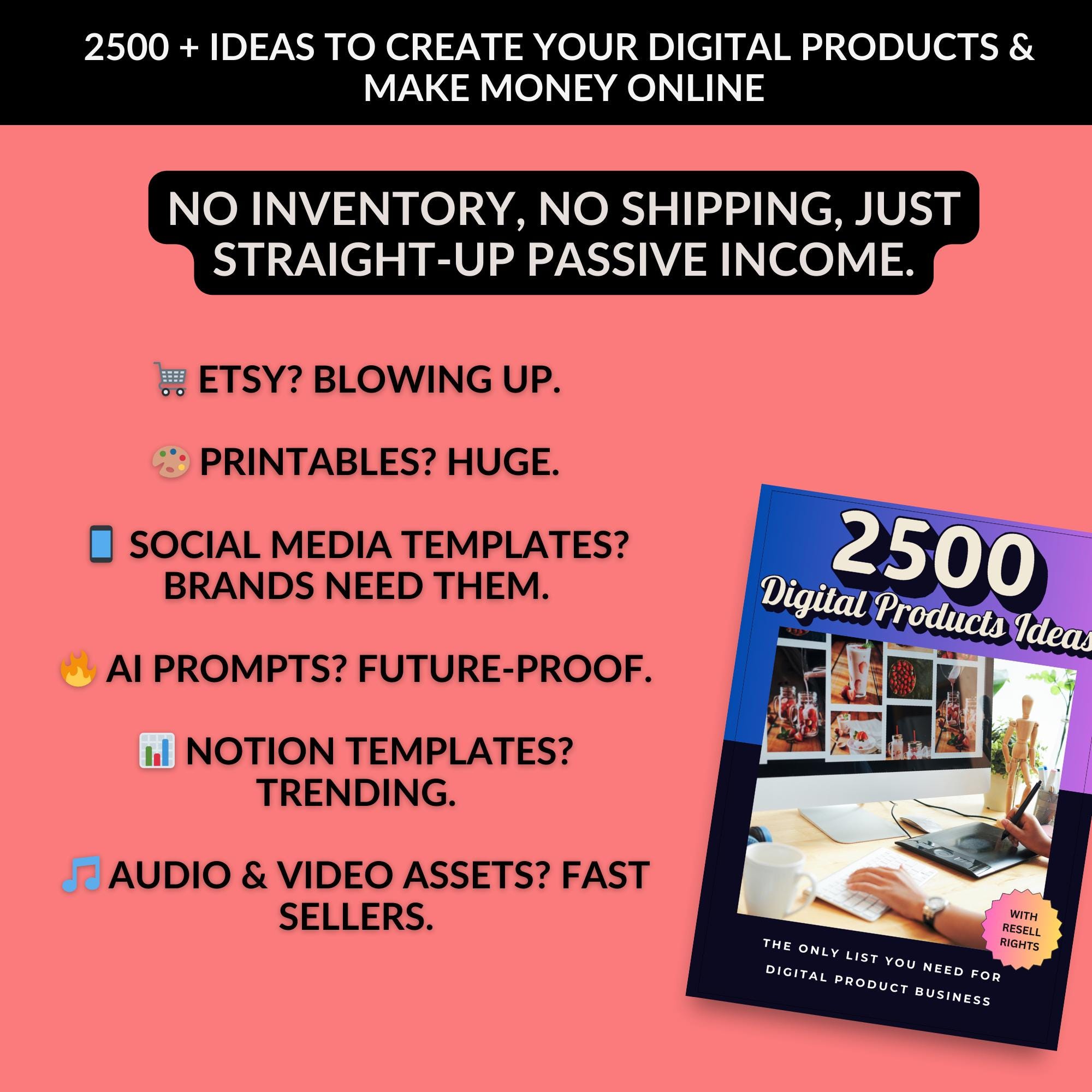 2500 Digital Products Ideas to Create and Sell Today for Passive Income ...