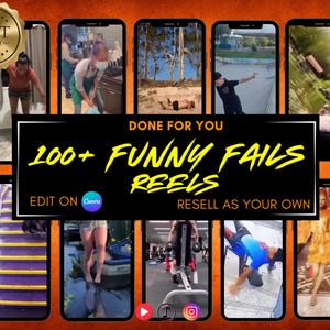 Pode incluir: Uma colagem de vídeos de falhas engraçadas, com o texto "100+ FUNNY FAILS REELS" em letras amarelas sobre fundo preto. O texto "DONE FOR YOU" está acima do texto principal, e o texto "EDIT ON Canva RESELL AS YOUR OWN" está abaixo do texto principal. A imagem está sobre um fundo laranja.