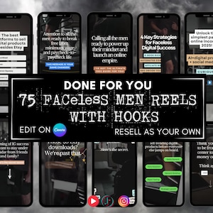 以下が含まれることがあります： 9つのスマートフォン画面のコラージュで、男性向けのマーケティングのヒントがいくつか表示されています。黒い枠の中に「75 Faceless Men Reels With Hooks」というテキストがあります。「Done For You」と「Resell As Your Own」というテキストも画像に含まれています。