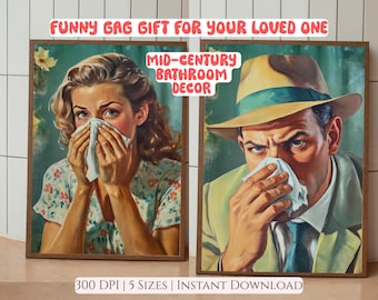 May include: Two vintage-style illustrations of people holding tissues over their mouths. The illustrations are framed in brown wood frames. The text "FUNNY GAG GIFT FOR YOUR LOVED ONE" is at the top of the image. The text "MID-CENTURY BATHROOM DECOR" is in a red box at the top of the image. The text "300 DPI | 5 SIZES | INSTANT DOWNLOAD" is at the bottom of the image.