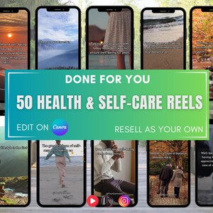 Könnte beinhalten: Eine Collage aus 10 Telefonbildschirmen mit inspirierenden Zitaten über Gesundheit und Selbstpflege. Die Zitate werden auf einer Vielzahl von Hintergründen angezeigt, darunter Naturszenen und abstrakte Designs. Der Text "DONE FOR YOU" und "50 HEALTH & SELF-CARE REELS" wird in einem grün-weißen Kasten angezeigt. Der Text "EDIT ON Canva" und "RESELL AS YOUR OWN" wird in einem weißen Kasten angezeigt.