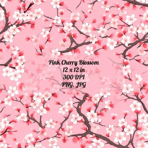 Pink Cherry Blossom Digital Paper, Cherry Blossom Seamless Pattern Design, Printable, 12x12 in, 300 DPI, Instant Download, Commercial Use