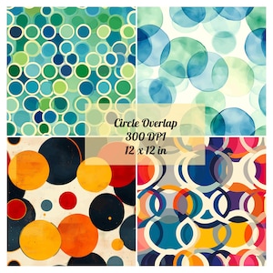 May include: Four abstract designs featuring overlapping circles in various colors. The top left design has green, blue, and white circles. The top right design has blue and green watercolor circles. The bottom left design has orange, red, and black circles. The bottom right design has blue, orange, and white circles. The text "Circle Overlap 300 DPI 12 x 12 in" is in the center.