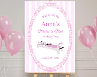 Reformer Pilates in Pink Birthday, Pilates Welcome Sign Party Decor, Editable Canva Template 501