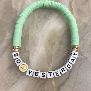 SO YESTERDAY Word Bracelet / Saying Bracelet / So Yesterday Bracelet / Forget About It Bracelet / New Beginnings Bracelet / Hilary Duff