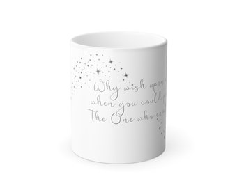 Why wish upon a star when you could pray to The One who created it? Color Morphing Mug, 11oz