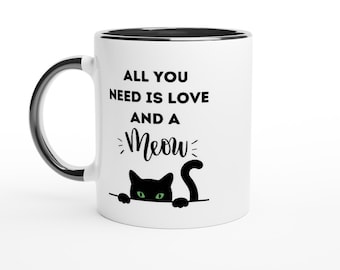 Ceramic mug cat mug All you need is love and a meow coffee mug with handle white cat friends cat lovers cat mug office