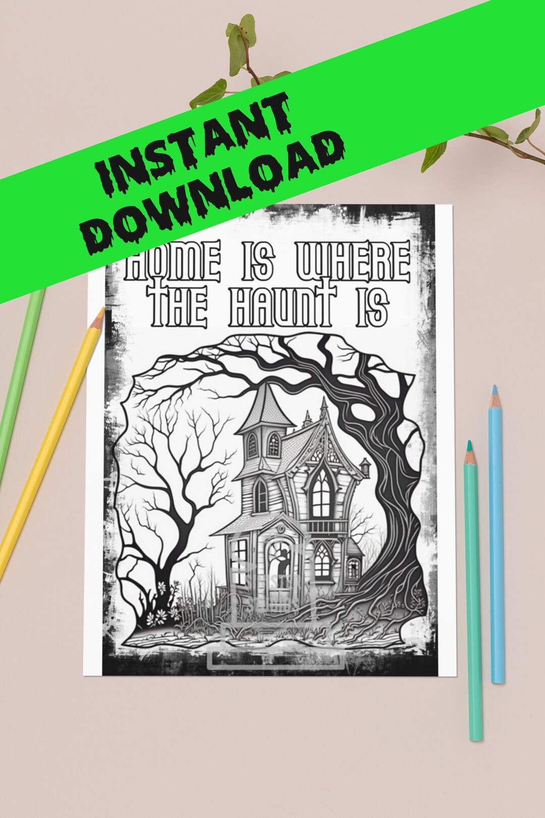Home is Where the Haunt is Instant Download Adult Coloring Book Page