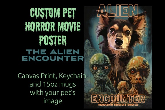 Alien Encounter Custom Pet Movie Poster personalized pet portrait scifi movie poster cat gift horror poster dog gift custom pet gift