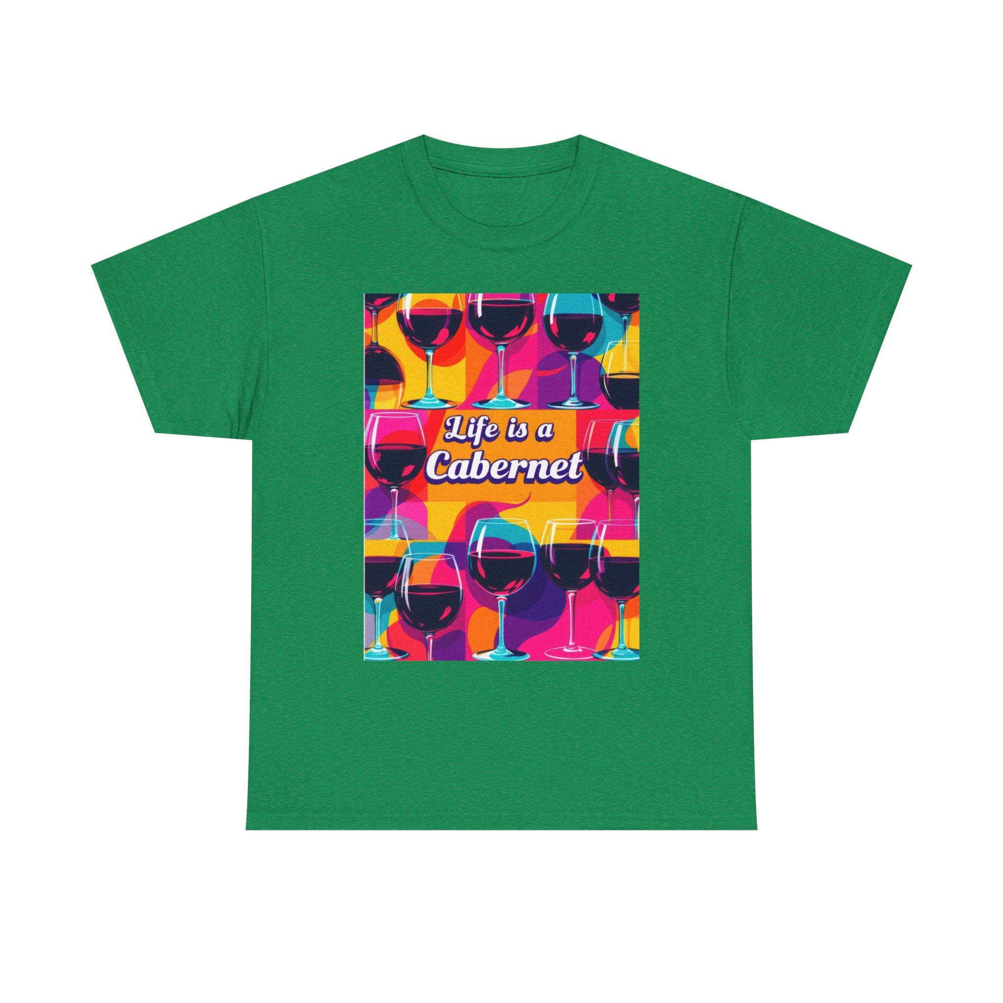ヴィンテージ ワイン Tシャツ Life is a cabernet Life is A Cabernet T-shirt | Funny Wine Lover Tee | Perfect