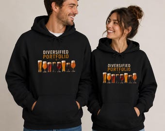 Diversified Portfolio Beer Hoodie, Craft Beer Lover Gift, Funny Brewery Sweatshirt, IPA Beer Humor Pullover, Home Brewer Gift