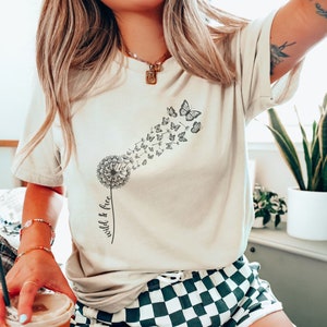 Gardening Shirt Plant Shirt Plant Lover Gift Shirts For Plant Lady Gardener Shirt Wildflower Shirt Flower Shirt Boho Dandelion Shirt Boho