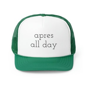 Apres All Day Trucker Hat, Apres Ski, Happy Hour, Here for Apres, Adventure Hat, Camping Hat, Hiking Hat, Adventure Awaits, Workout Hat