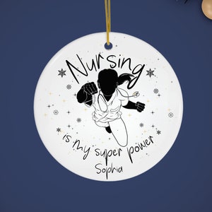 Nurse Practitioner Gift, Nursing is My Super Power Personalized Ornament, Nurse Practitioner Graduation, NP Gifts, Medical Ornament RN Gift