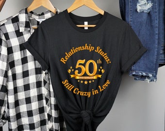 50th Anniversary Shirt: Couples Matching Gift, Married 50 Years Ago