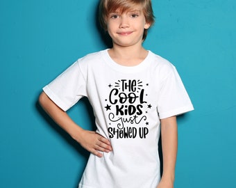 The Cool kid Just Showed Up T-Shirt, Kids Youth Shirt, Funny Youth Kids Tee, Shirt for Youth Children, Shirt with saying for Kid, Kid Tee
