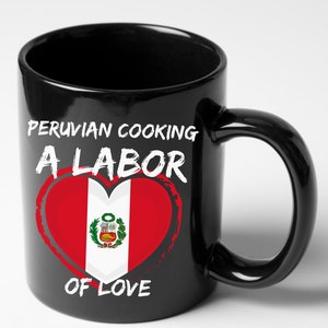 Peruvian Coffee Mug, Peru Black Mug, Peru Lover, Peru Gifts Mug, Orgullosa Peruana Mug, Taza Peruana, Funny Coffee Mug, Gift for PERUVIAN