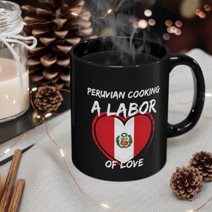 Peruvian Mug, Peru Black Mug, Peru Lover, Peru Gifts Mug, Orgullosa Peruana Mug, Taza Peruana, Funny Coffee Mug, Gift for Peruvian, Peru Cup