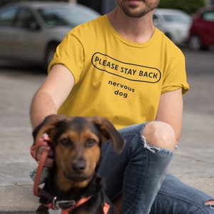 Please Stay Back - Nervous Dog || Dog Owner Unisex Tee