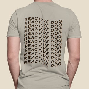 Reactive Dog Wavy Layered Font || Dog Owner Unisex Tee