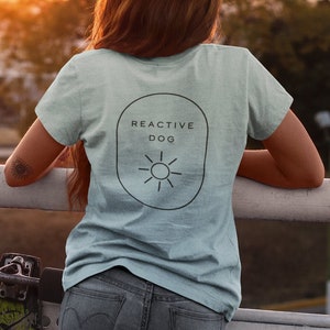 Reactive Dog - Minimalist Sun Design || Dog Owner Unisex Tee