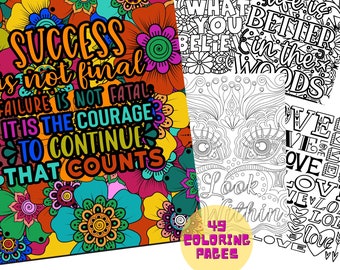 May include: A colorful adult coloring book with a floral design and inspirational quotes. The cover features the quote "Success is not final, failure is not fatal: it is the courage to continue that counts".