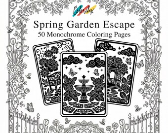 50 Spring Garden Escape Spring Garden Coloring Pages Adult Coloring Printable Instant Download Monochrome Stress Relief