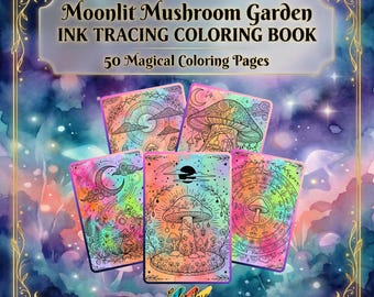 50 Moonlit Mushroom Garden Ink Tracing Coloring Pages Adult Coloring Book Printable Digital Download Stress Relief Mindfulness Gift