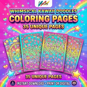 May include: Four colorful coloring pages with whimsical kawaii doodles. The pages feature illustrations of desserts, moons, and stars. The text reads "Whimsical Kawaii Doodles Coloring Pages" and "35 Unique Pages". The image also includes the text "Instant Download &bull; Print or Digital".
