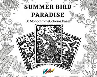 50 Summer Birds Paradise Tropical Birds Monochrome Coloring Pages Adult Coloring Printable Instant Download