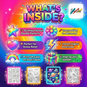 May include: A vibrant digital art graphic with the text "WHAT'S INSIDE?" and colorful illustrations. Includes "35 Unique Kawaii Doodle Patterns," "Intermediate to Advanced," "Perfect for Stress Relief," and "Instant Digital Download." Also features "Print OR Color on iPad/Tablet" and "High Quality 300DPI."