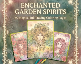 50 Enchanted Garden Spirits Ink Tracing Garden Spirits Coloring Pages Adult Coloring Printable Instant Download