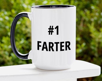 Number One Farter Mug, Funny Fathers Day Gift, Dad Birthday Gift, Funny Dad Mug, Gift for Dad, Dad Christmas Gift, New Dad Gift, Best Father