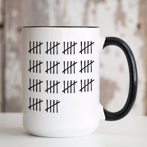 Funny 70th Birthday Mug With Tally Marks, Gift for 70th Birthday, Gift for Grandma and Grandpa, Gift for Mom and Dad, Seventy Year Old Gag