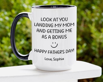 Look At You Landing My Mom And Getting Me As A Bonus – Stepdad mug, Funny Step Dad Father's Day Gift Idea, Personalized Bonus Dad Mug