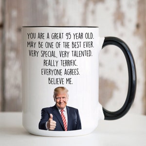 Funny 95th Birthday Gift, 95th Birthday Mug, 95 Year Old Gifts, Turning 95, Happy 95th Birthday, 95th Bday Gifts, 95th Birthday Gag